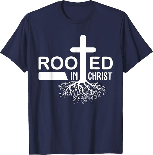 Rooted in Christ Faith in Jesus Christian Gifts T-Shirt - T-Shirt | Navy