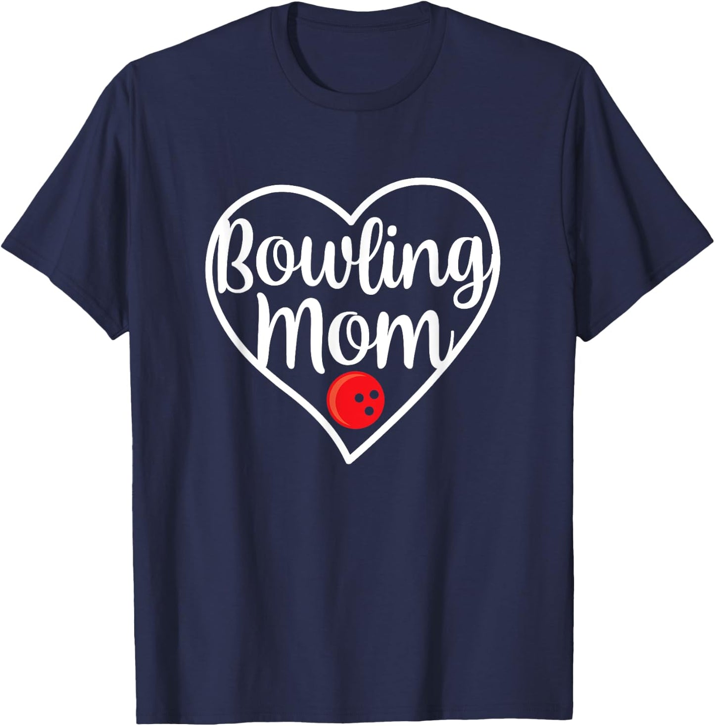 Bowling Mom Bowling Team Players Sports Mom Bowler T-Shirt - T-Shirt | Navy