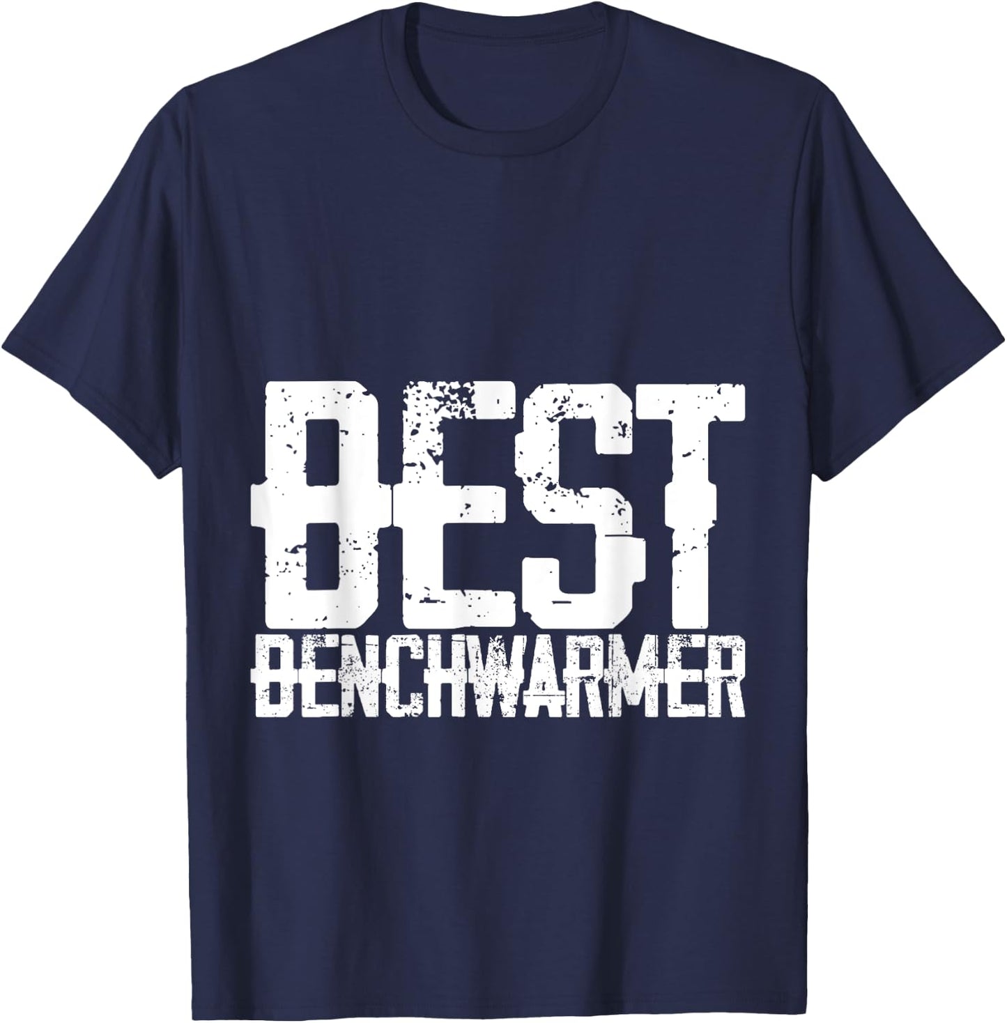 Best Benchwarmer T-Shirt - T-Shirt | Navy