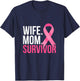 Mom Wife Survivor Breast Cancer Awareness T-Shirt - T-Shirt | Navy