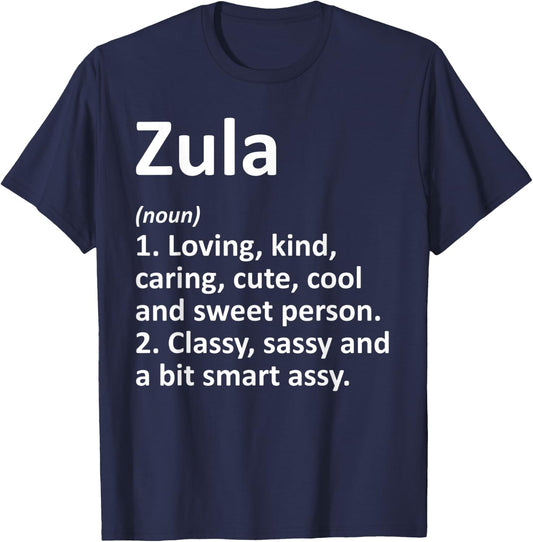 ZULA Definition Personalized Name Funny Birthday Gift T-Shirt - T-Shirt | Navy