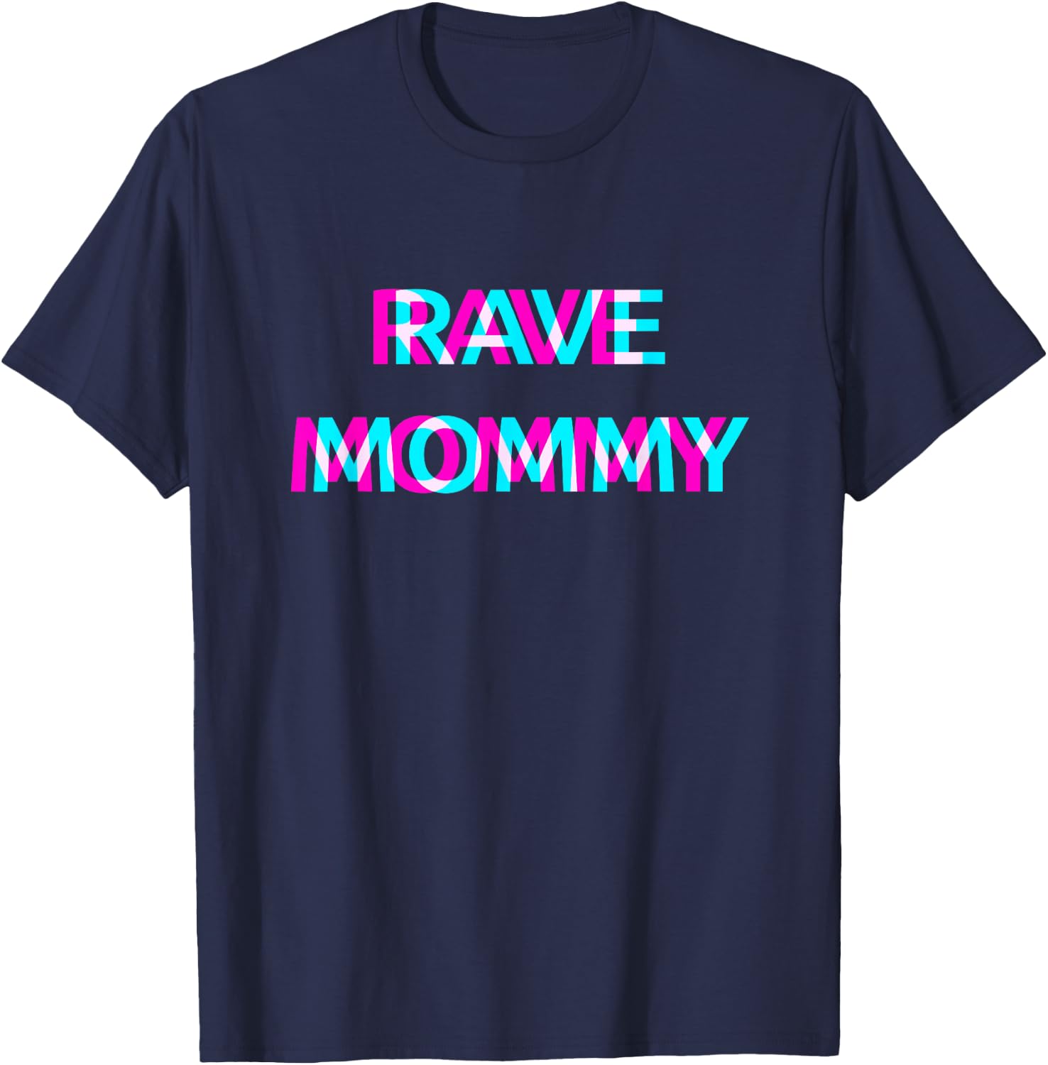 Rave Mommy Techno EDM Music Festival Mother Mom Raver T-Shirt - T-Shirt | Navy