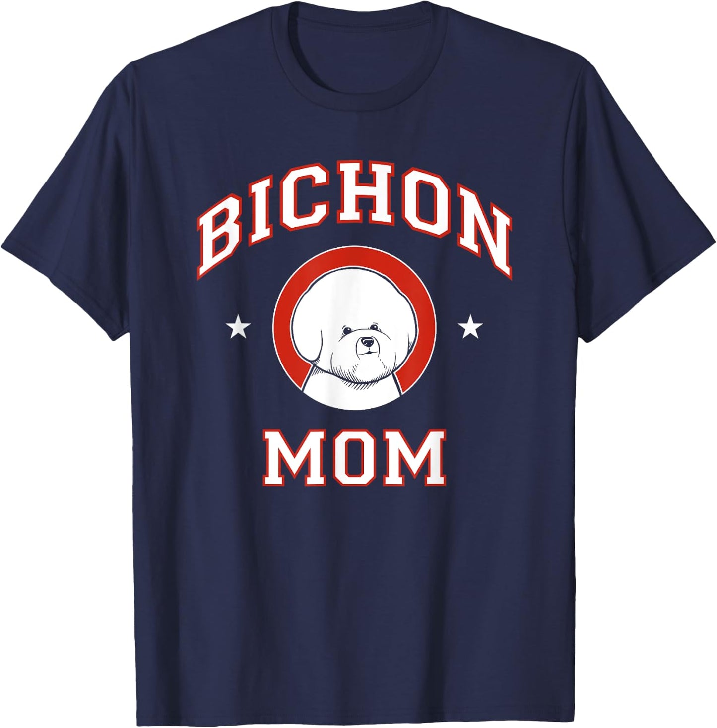 Bichon Frise Mom Dog Mother Men Women Kids T-Shirt - T-Shirt | Navy