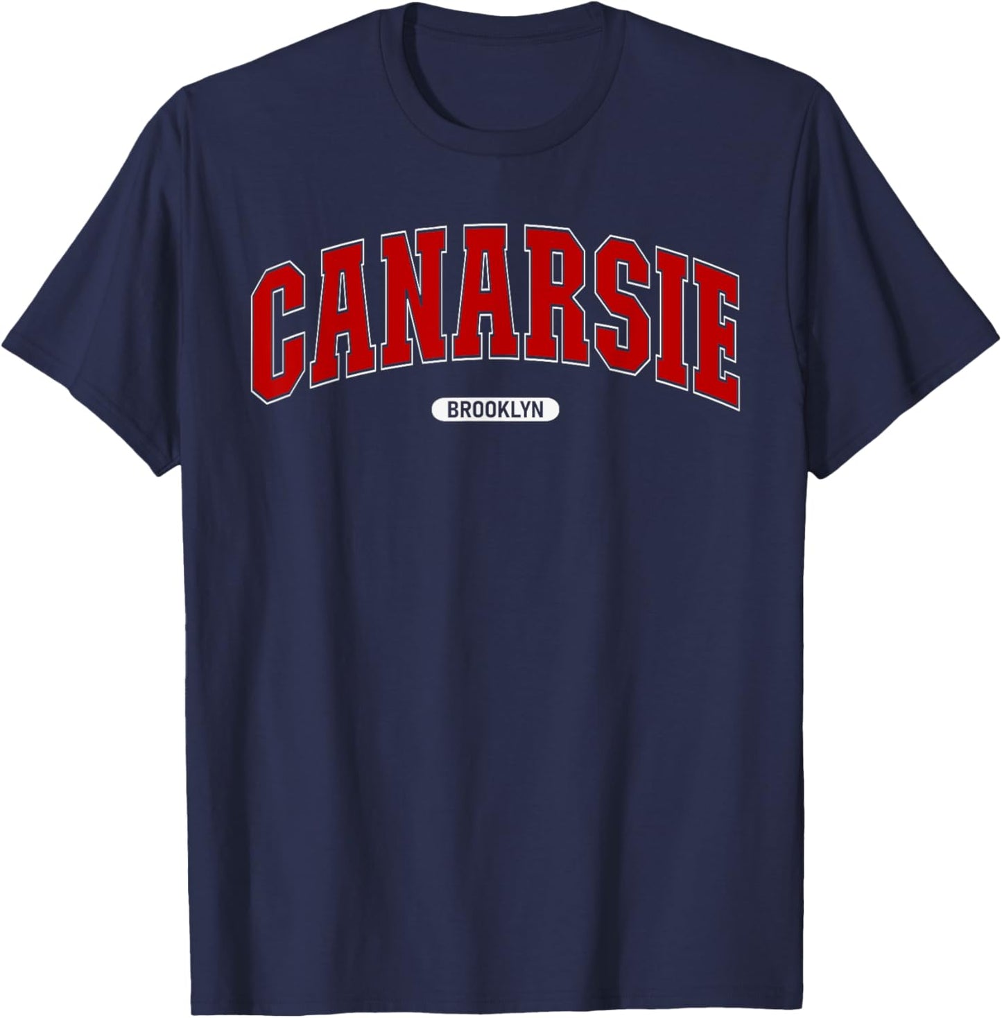 Canarsie Brooklyn Souvenir Proud Lover Canarsie T-Shirt - T-Shirt | Navy