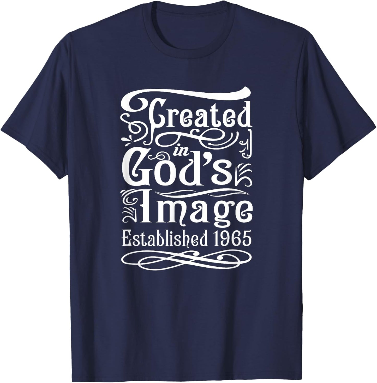 60 Year Old Christian: Jesus and God 1965 60th Birthday T-Shirt - T-Shirt | Navy