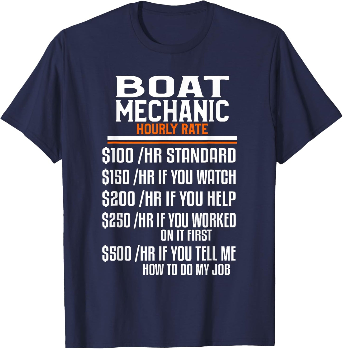 Boat Mechanic Hourly Rate Funny Mechanical Engineering T-Shirt - T-Shirt | Navy