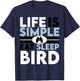 Life Is Simple eat sleep bird T-Shirt - T-Shirt | Navy