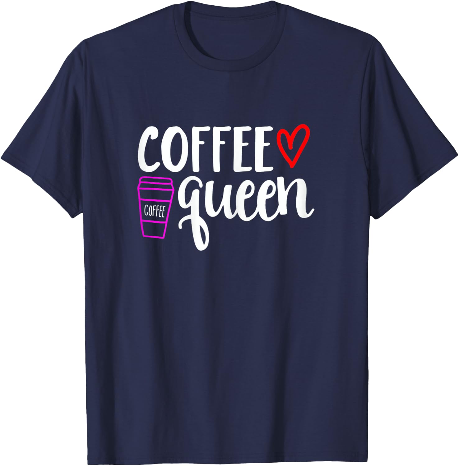Coffee Queen T-Shirt - T-Shirt | Navy
