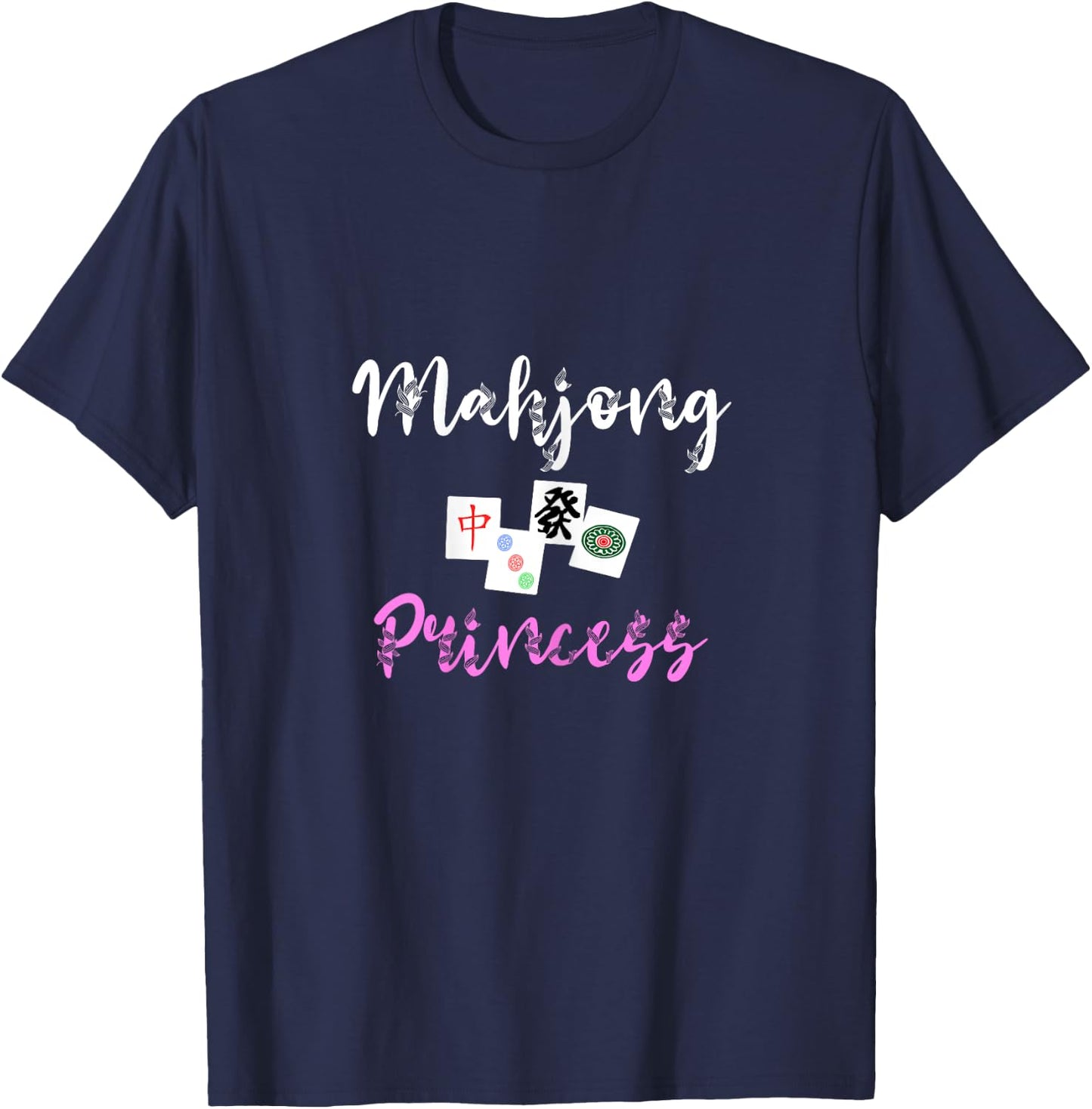 Mahjong Princess Mah Jongg Tiles Ma Jiang Chinese Game Set T-Shirt - T-Shirt | Navy