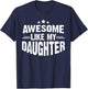 Awesome Like My Daughter Funny Mothers Fathers Day Mom Dad T-Shirt - T-Shirt | Navy