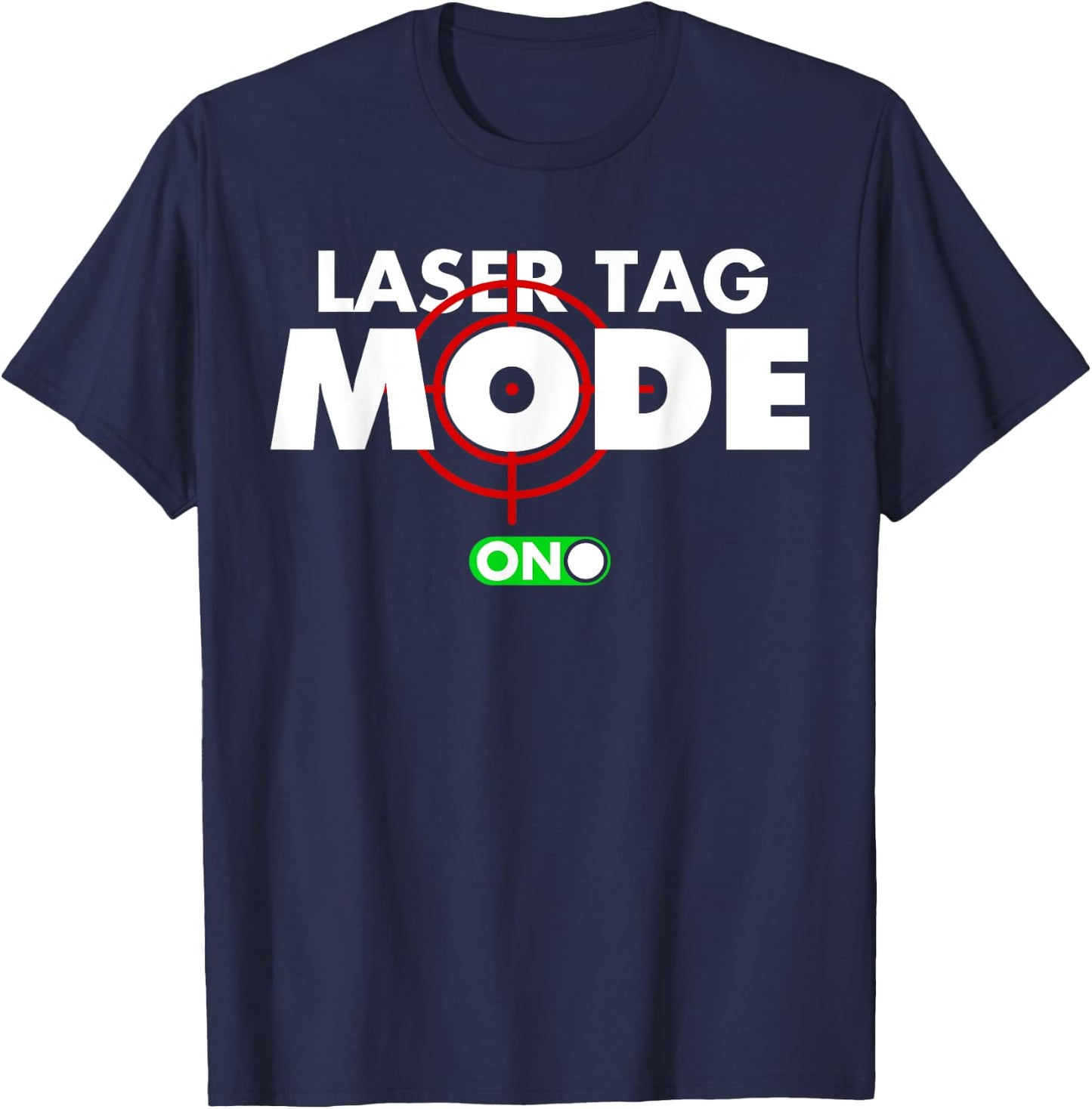 Funny Laser Tag Mode On Gift Shooting Game Birthday Party T-Shirt - T-Shirt | Navy