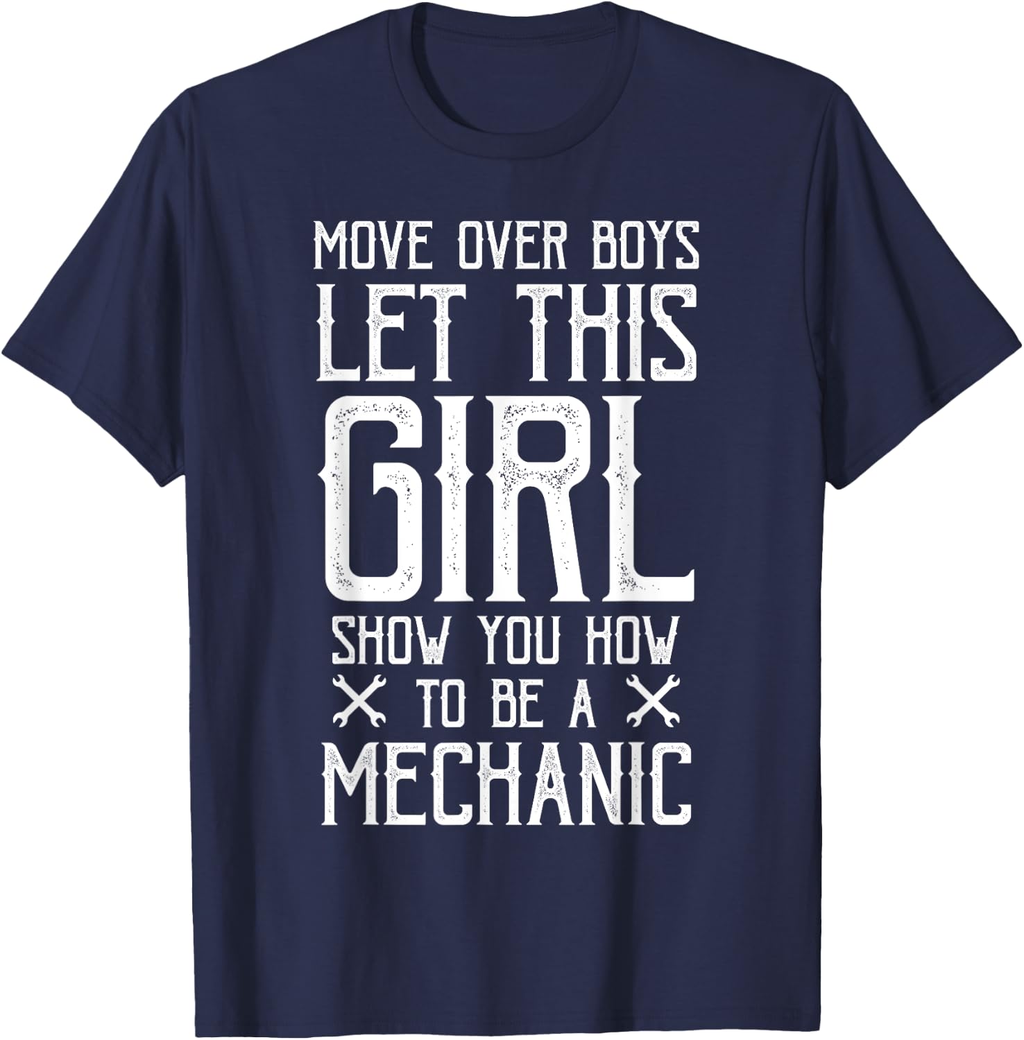 Funny women girl quote gift mechanic T-Shirt - T-Shirt | Navy