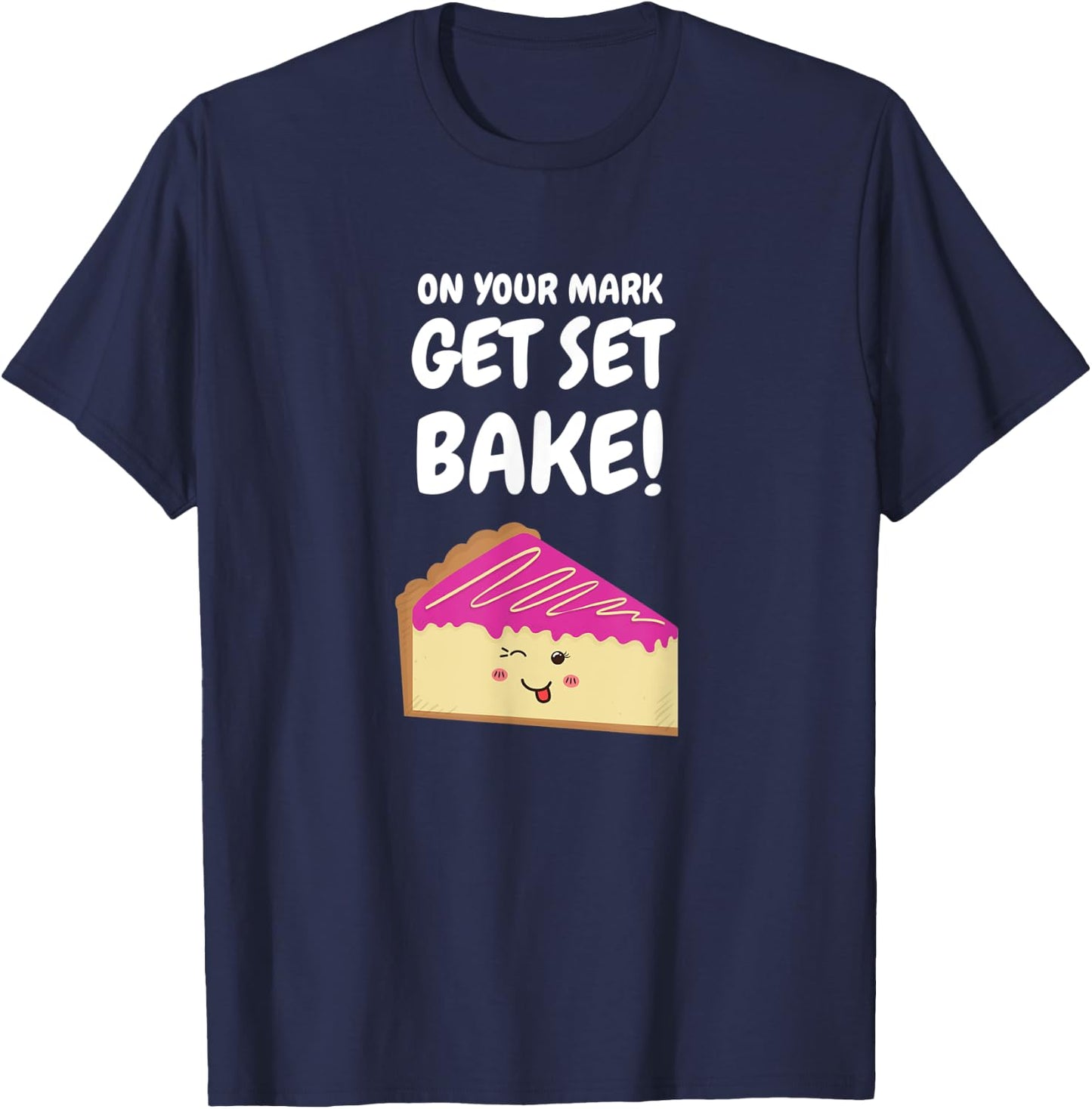 British Baking Show Gifts Baking Funny Get Set Bake Off T-Shirt - T-Shirt | Navy