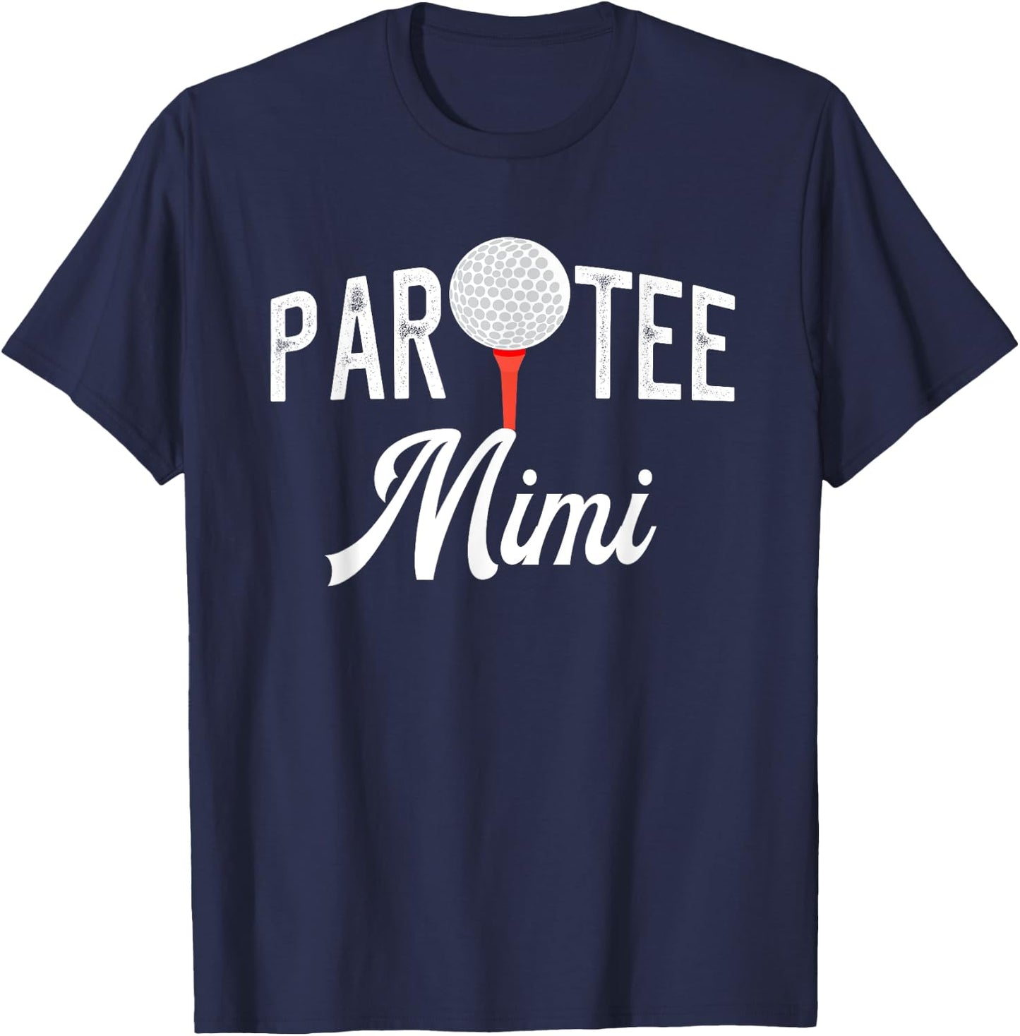 Par Mimi Funny Partee Golf Pun For Grandma T-Shirt - T-Shirt | Navy
