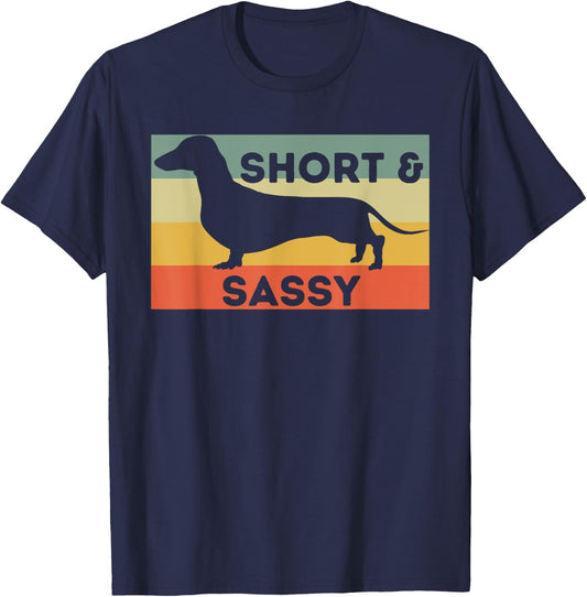 Short And Sassy - Dachshund Lover Wiener Dog Badger Dog Women Kids T-Shirt - T-Shirt | Navy