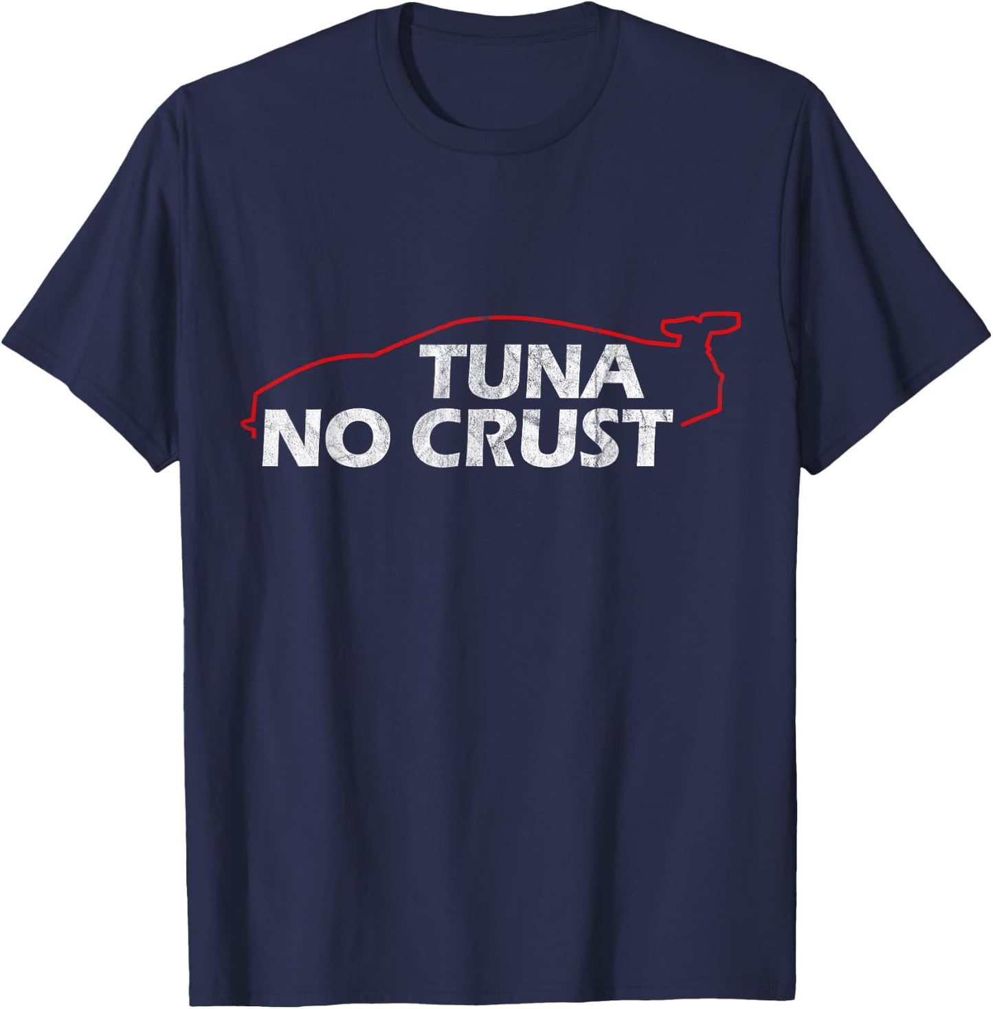 Tuna Lovers Collection - Tuna No Crust - Cool for Tuna Lovers - Black - Short Sleeve - Classic Fit - -Adults - Small T-Shirt - T-Shirt | Navy