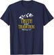 Seeking Scripture Truth Over Tradition Bible Theme Letter Print , -Adults, Black, Small T-Shirt - T-Shirt | Navy