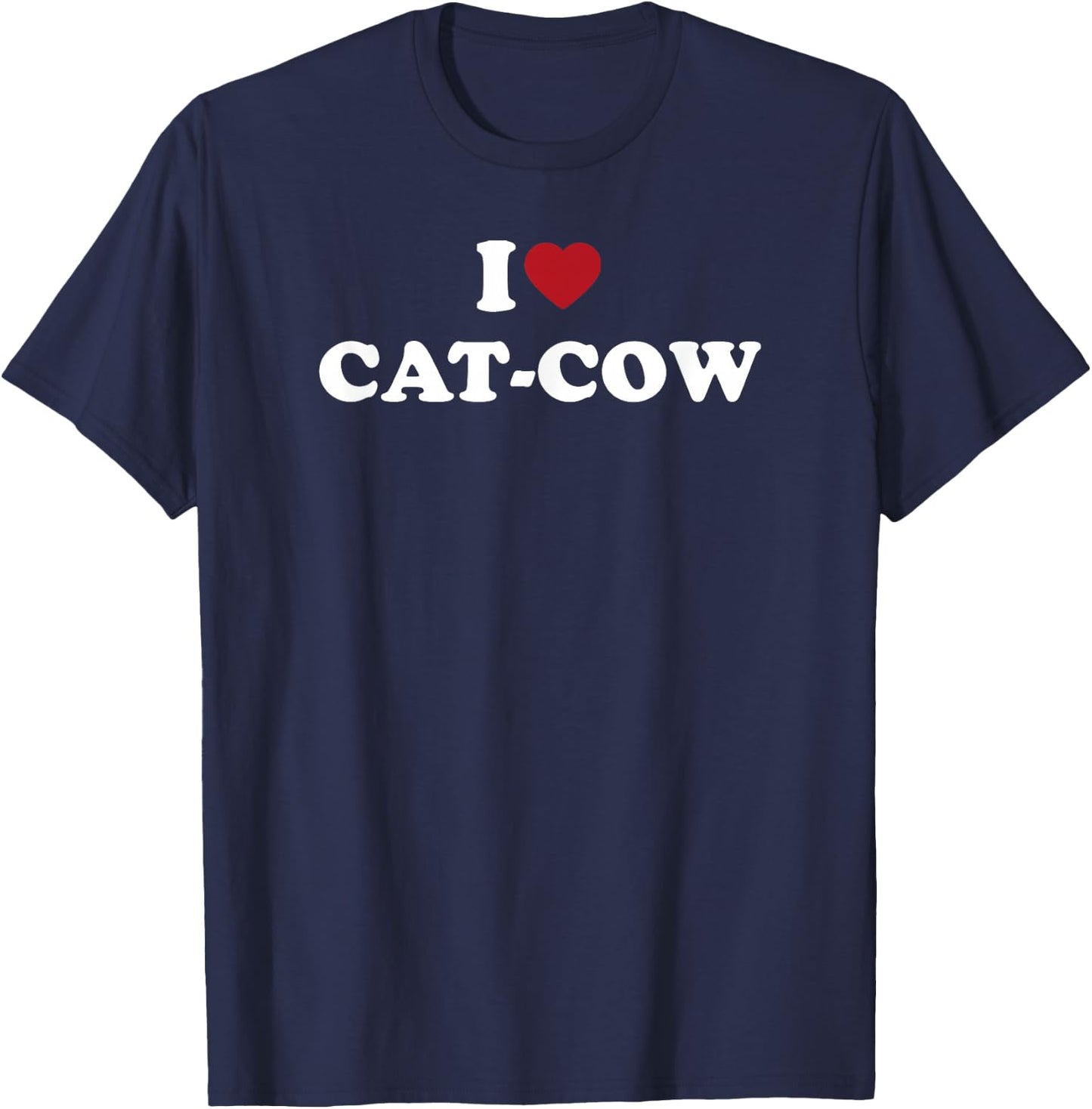 I Love Cat Cow Yoga Pose Funny Wellness Design T-Shirt - T-Shirt | Navy