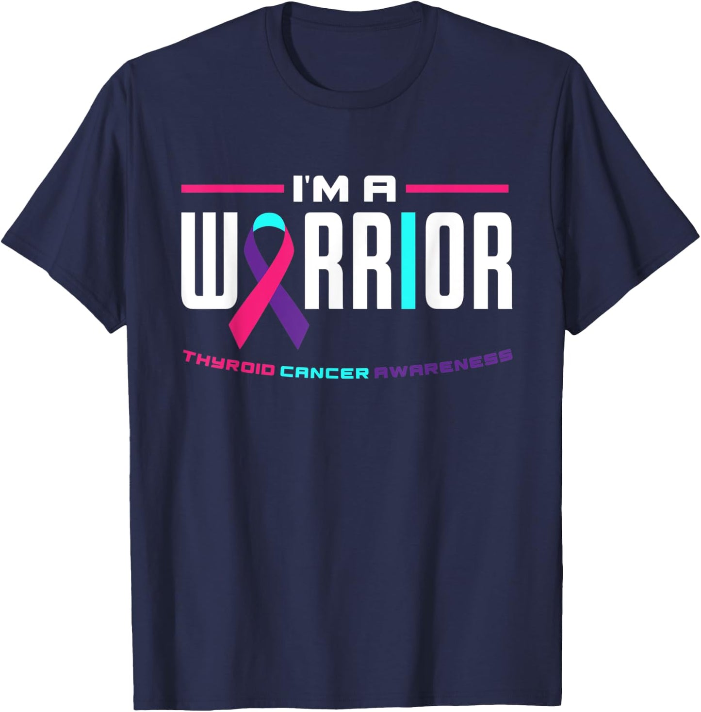 I'm A Warrior Thyroid Cancer Awareness Thyroid Cancer T-Shirt - T-Shirt | Navy