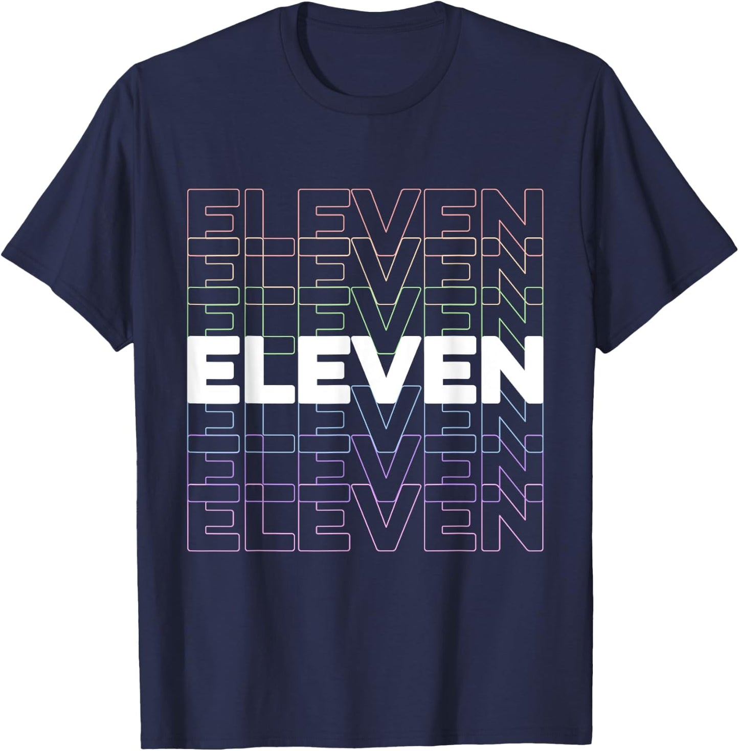 11th Kids Birthday, Adults Favorite # Eleven, Rainbow Color T-Shirt - T-Shirt | Navy