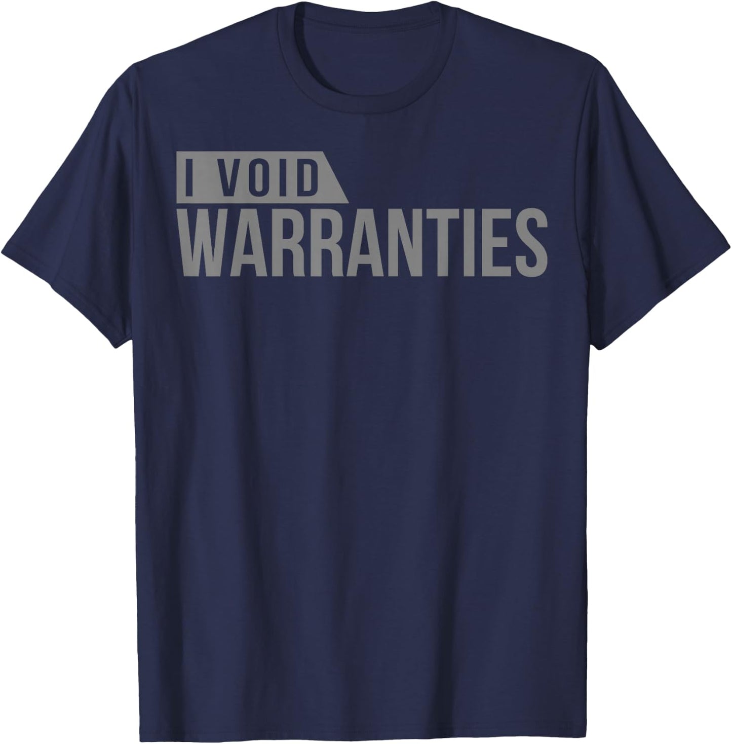 Car Lover, Mechanic I Void Warranties T-Shirt - T-Shirt | Navy