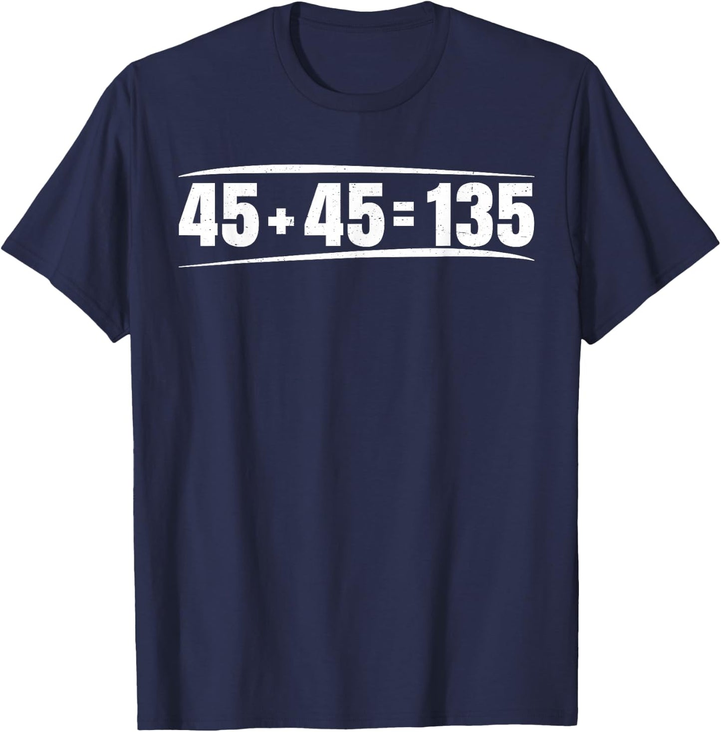 Gym Training Apparel 45 + 45 = 135 ||---- - -Adults, -Kids - Black - Small - Short Sleeve T-Shirt - T-Shirt | Navy