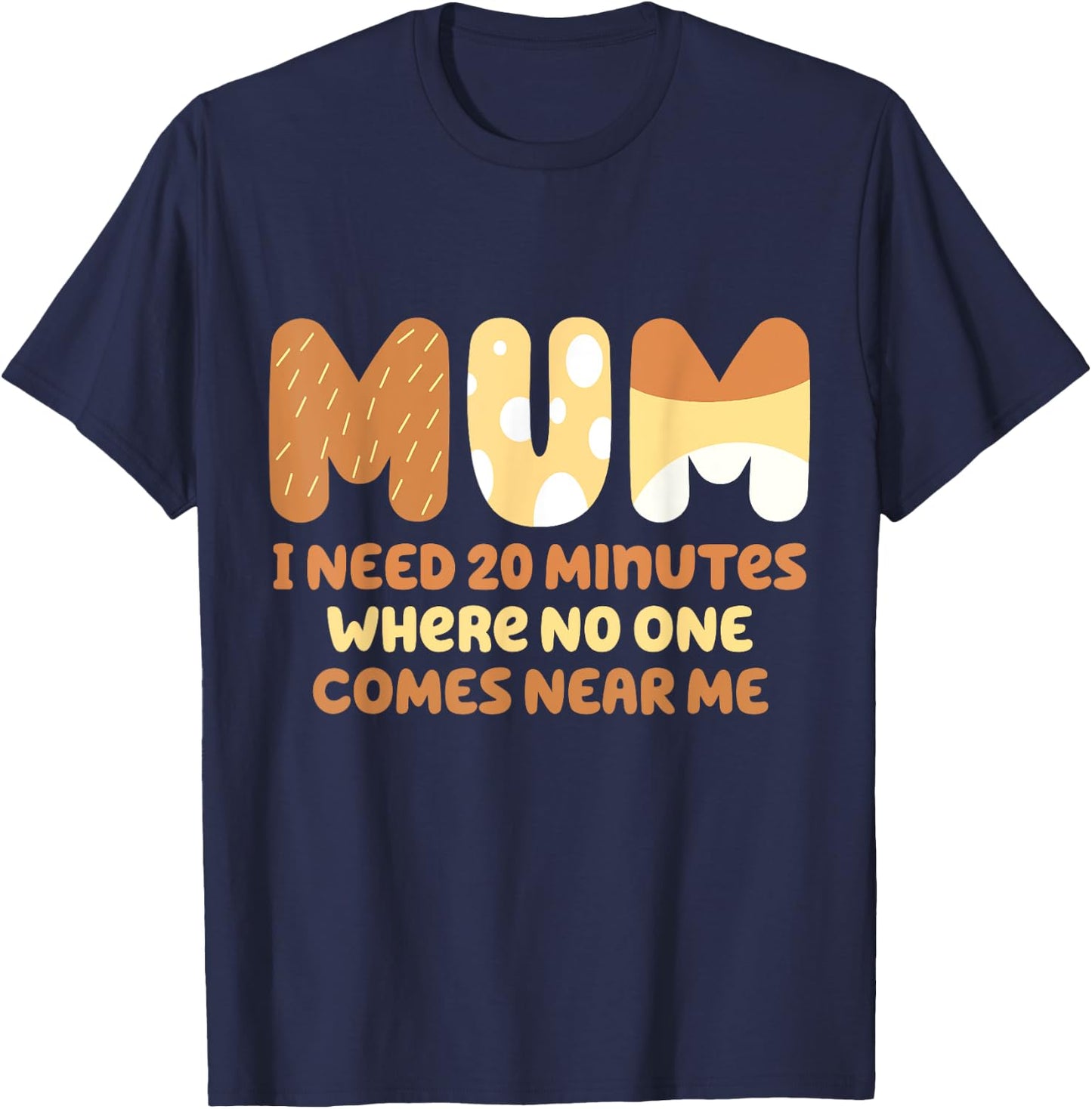 Mom needs to be quiet. A Motto Quote Shirt for Mom Mother T-Shirt - T-Shirt | Navy