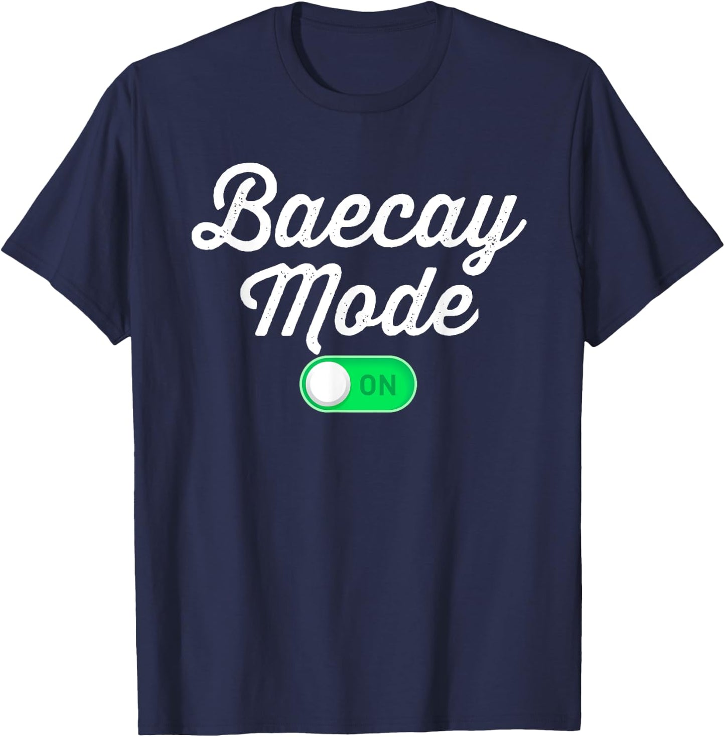 Baecay Mode On Vacation Baecation Matching Couples T-Shirt - T-Shirt | Navy