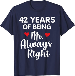 Mr Always Right 42nd Wedding Anniversary Gift Husband T-Shirt - T-Shirt | Navy