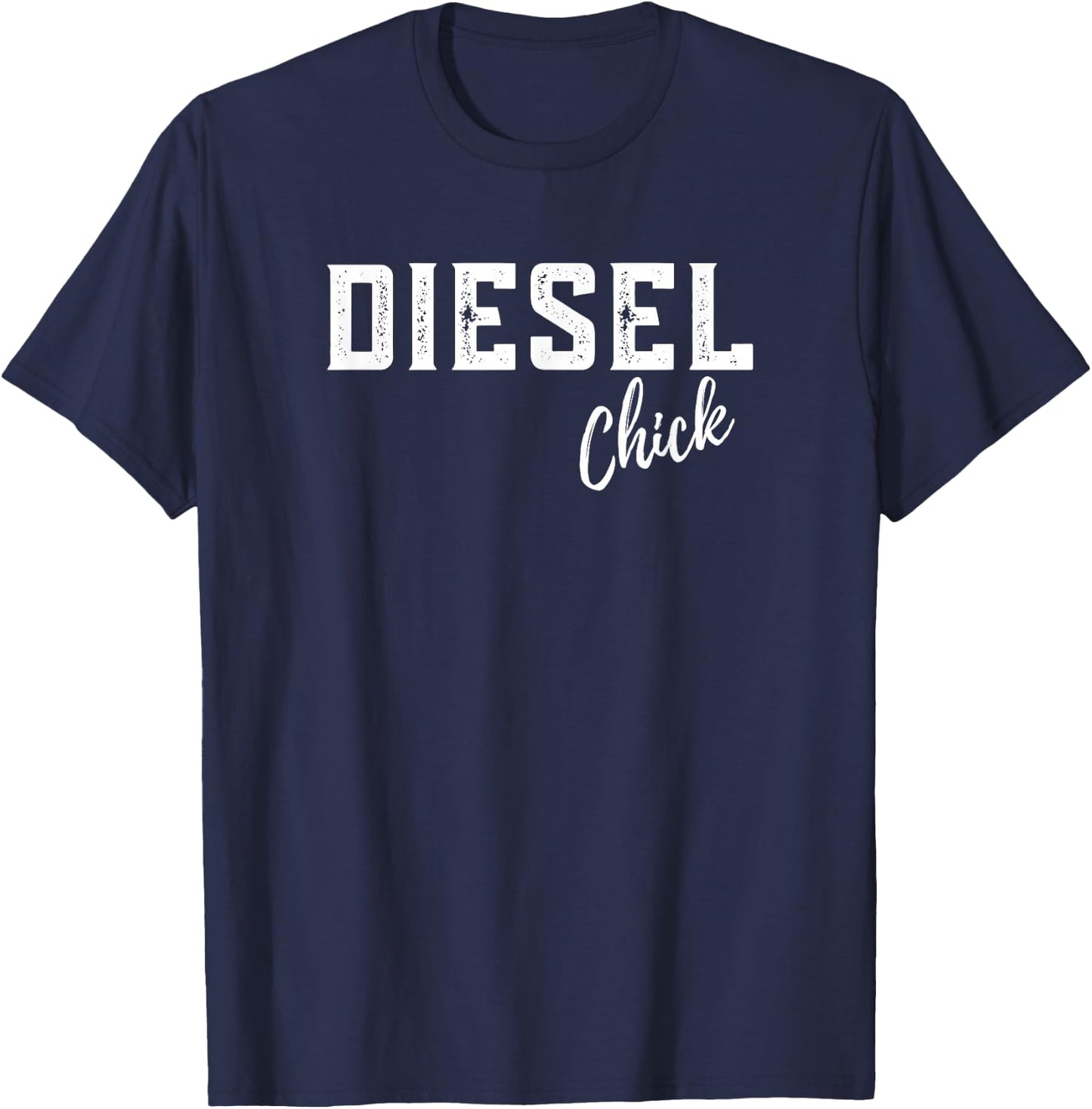 Diesel Chick Truck American Woman Brothers Turbo Female Gift T-Shirt - T-Shirt | Navy