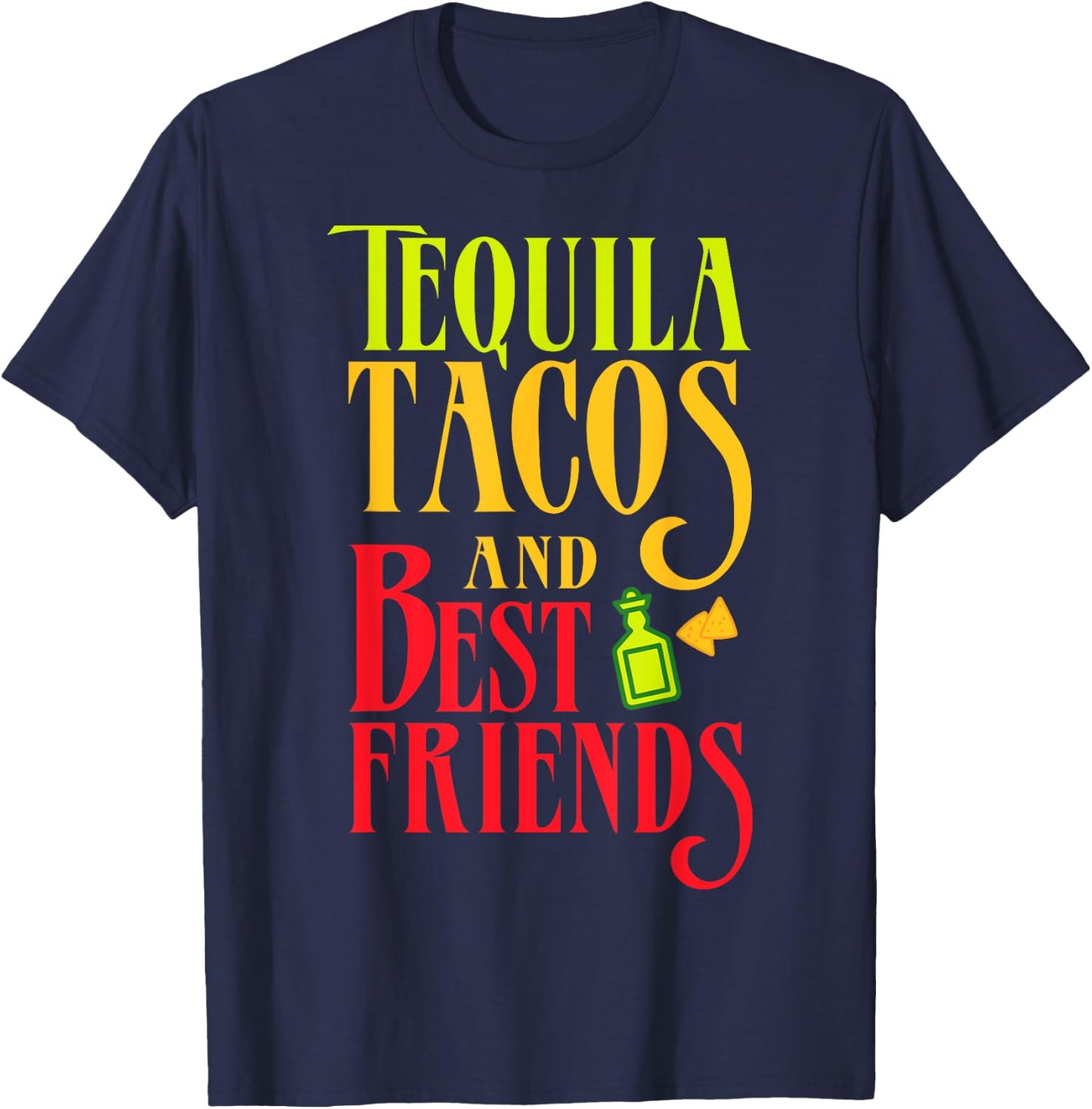 Tequila Tacos and Best Friends Taco Tuesday Shirt T-Shirt - T-Shirt | Navy