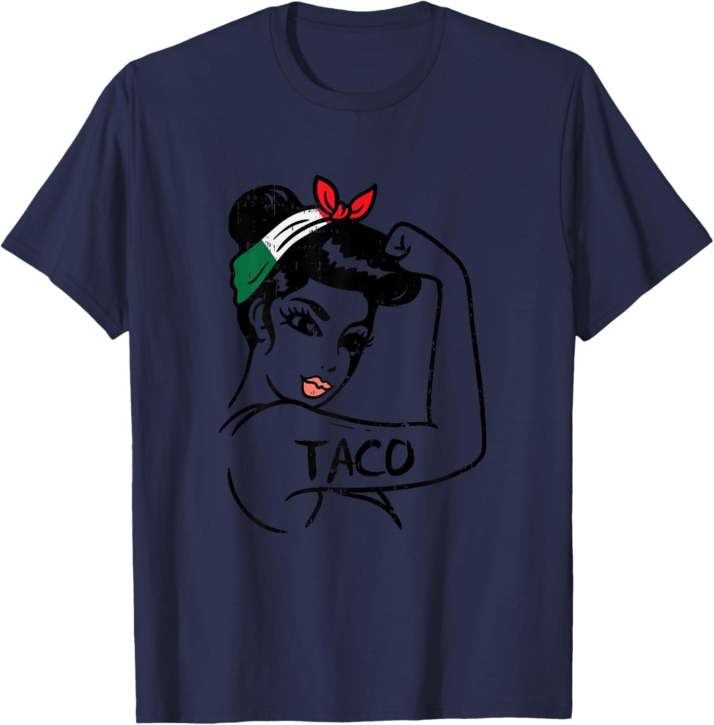 Unbreakable Strong Woman Taco Cinco De Mayo Girls Women T-Shirt - T-Shirt | Navy