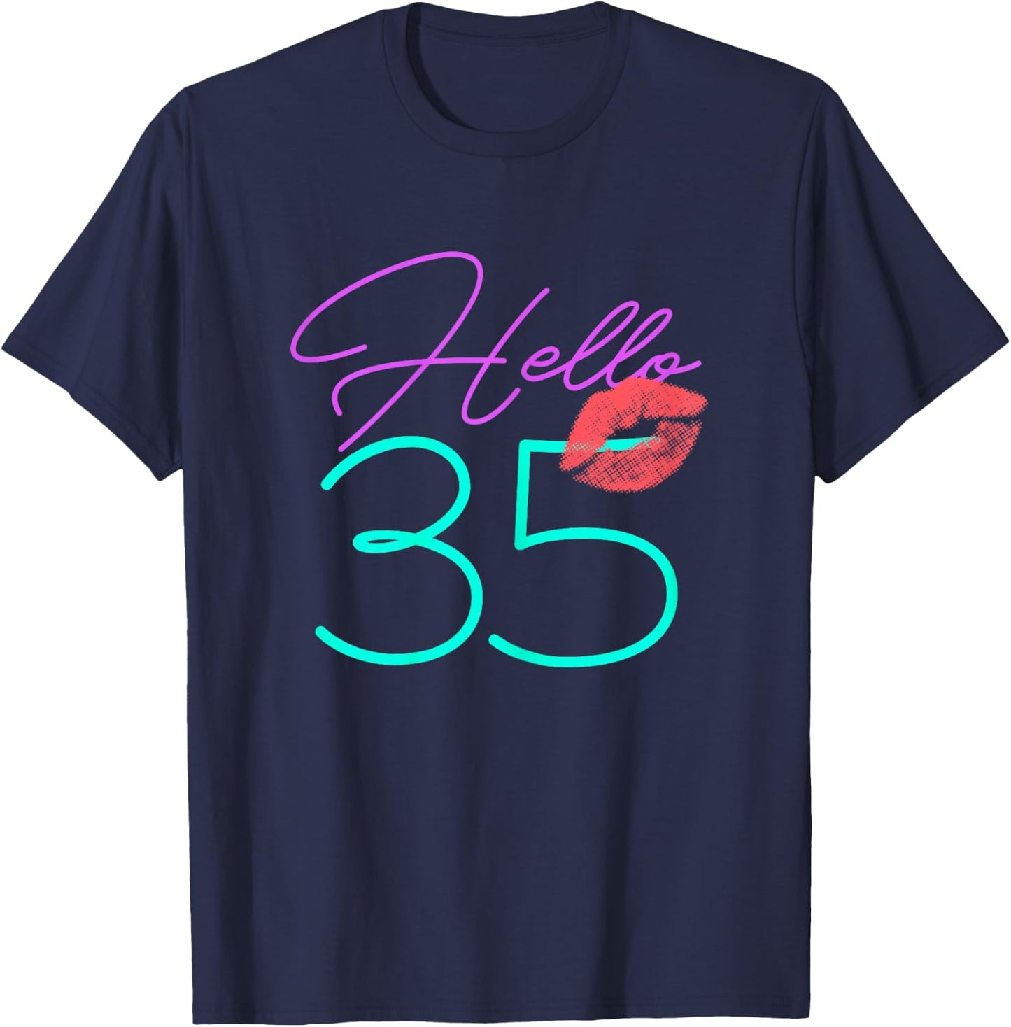 35th Birthday Funny Pink Women Gift T-Shirt - T-Shirt | Navy