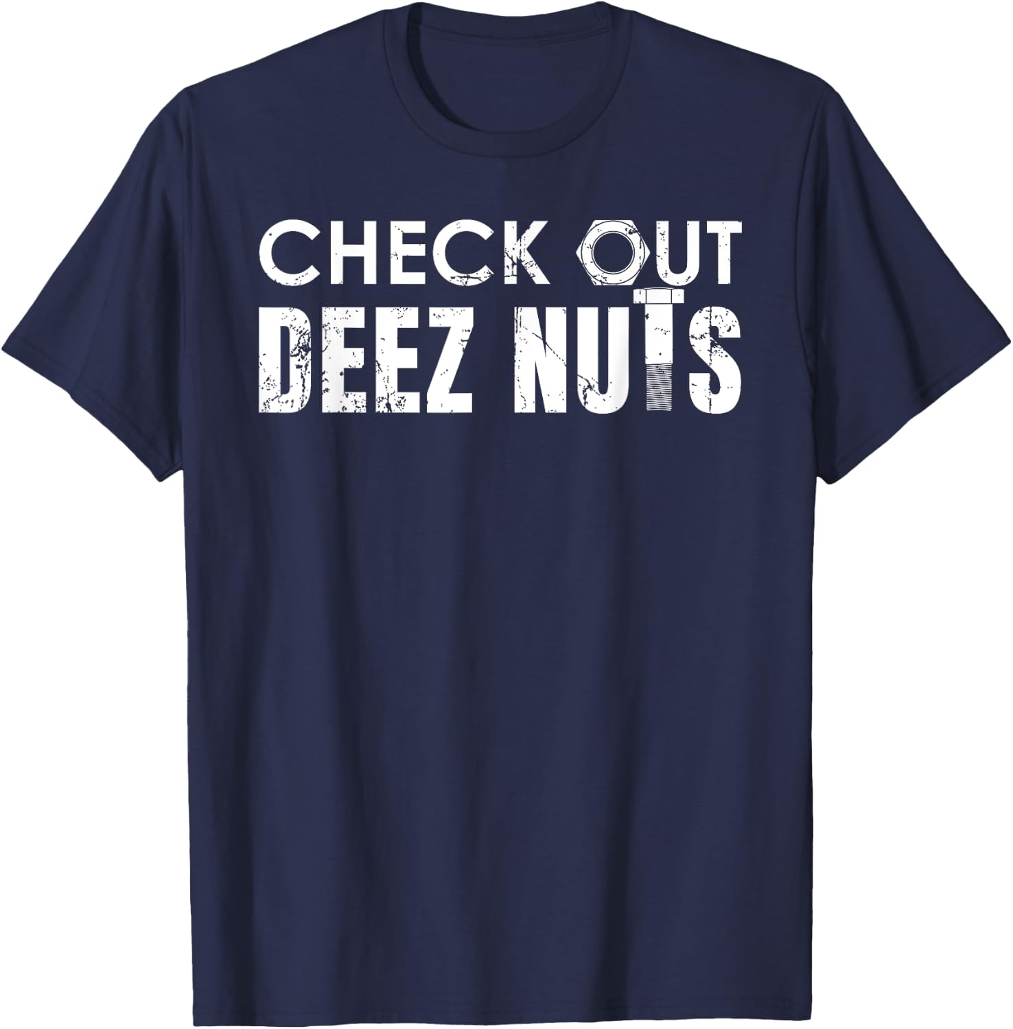 Deez Nuts Got Em Funny Sarcasm design for mechanic T-Shirt - T-Shirt | Navy