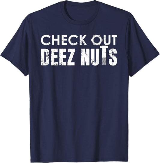 Deez Nuts Got Em Funny Sarcasm design for mechanic T-Shirt - T-Shirt | Navy