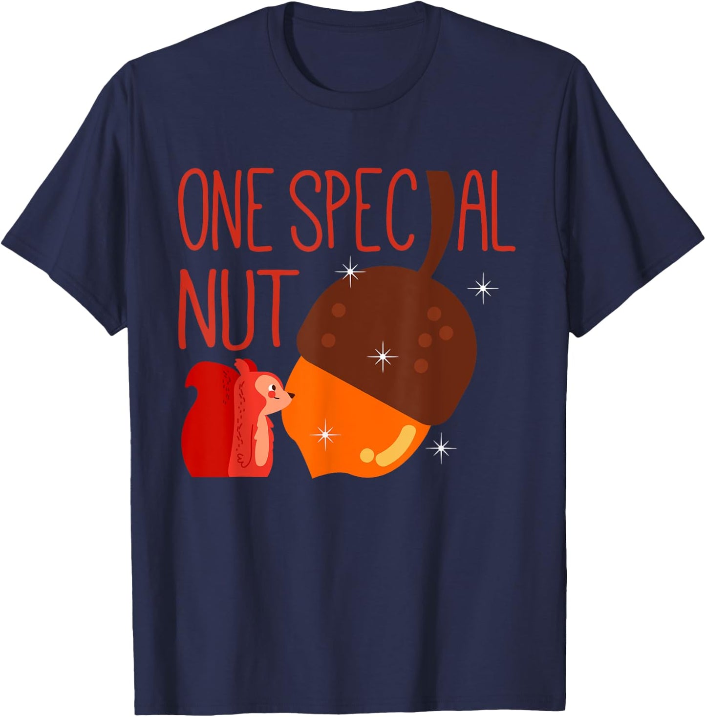 One Special Nut Funny Squirrel Lover Outdoor Animal T-Shirt - T-Shirt | Navy