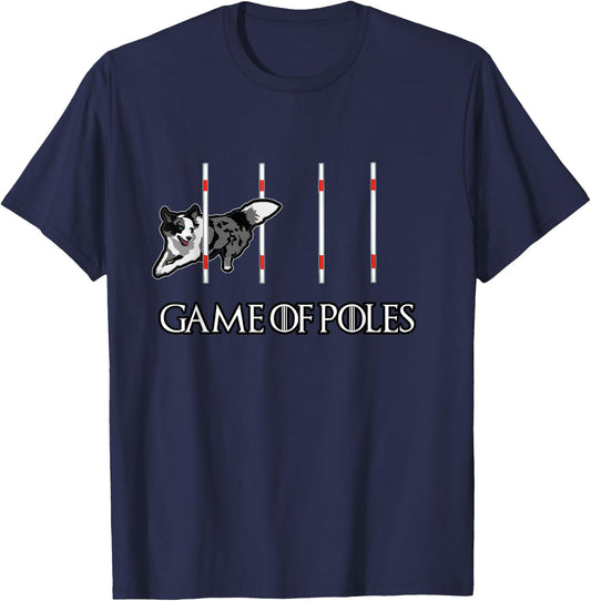 Dog Agility Shirt - Game of Poles with a Border Collie T-Shirt - T-Shirt | Navy