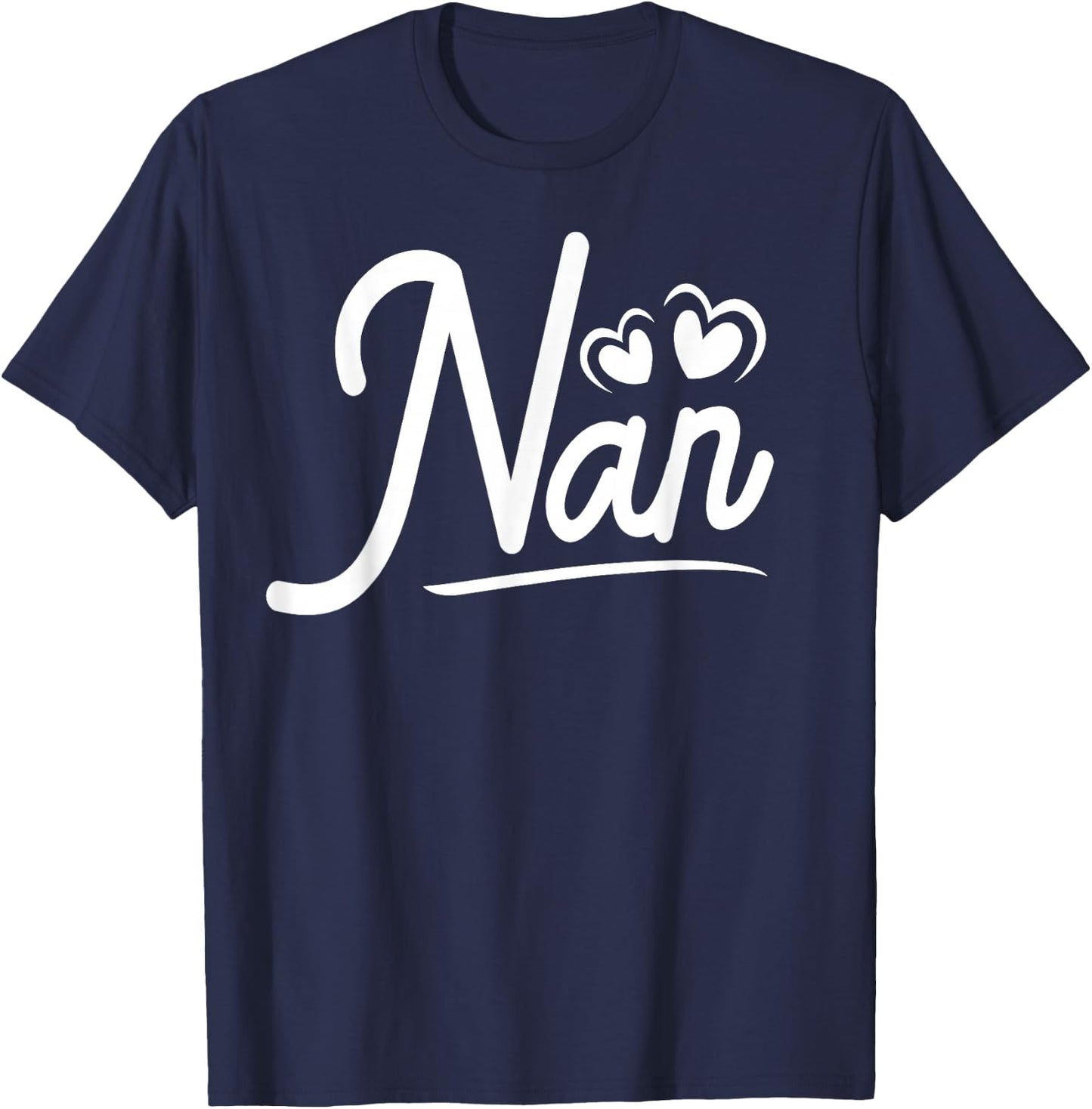 Nan Gifts from Grandchildren Nan Shirts Nan T-Shirt - T-Shirt | Navy