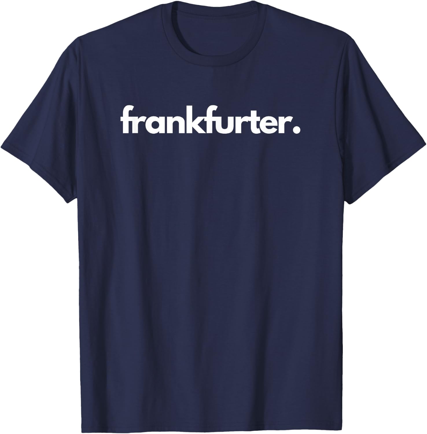 "Frankfurter" - City of Frankfurt T-Shirt - T-Shirt | Navy