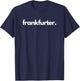 "Frankfurter" - City of Frankfurt T-Shirt - T-Shirt | Navy