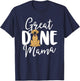 Fawn Great Dane Mama Dog Owner Shirts Women Mom Gift T-Shirt - T-Shirt | Navy