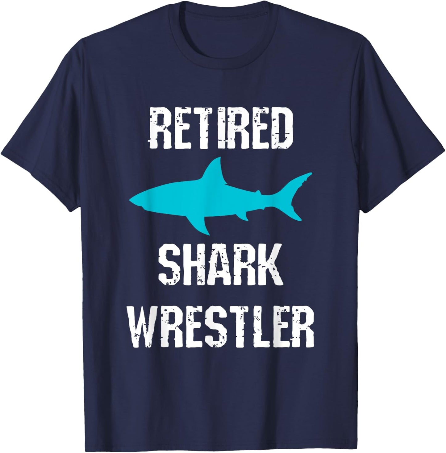 Funny Amputee Leg Arm Amputation Retired Shark Wrestler Joke T-Shirt - T-Shirt | Navy