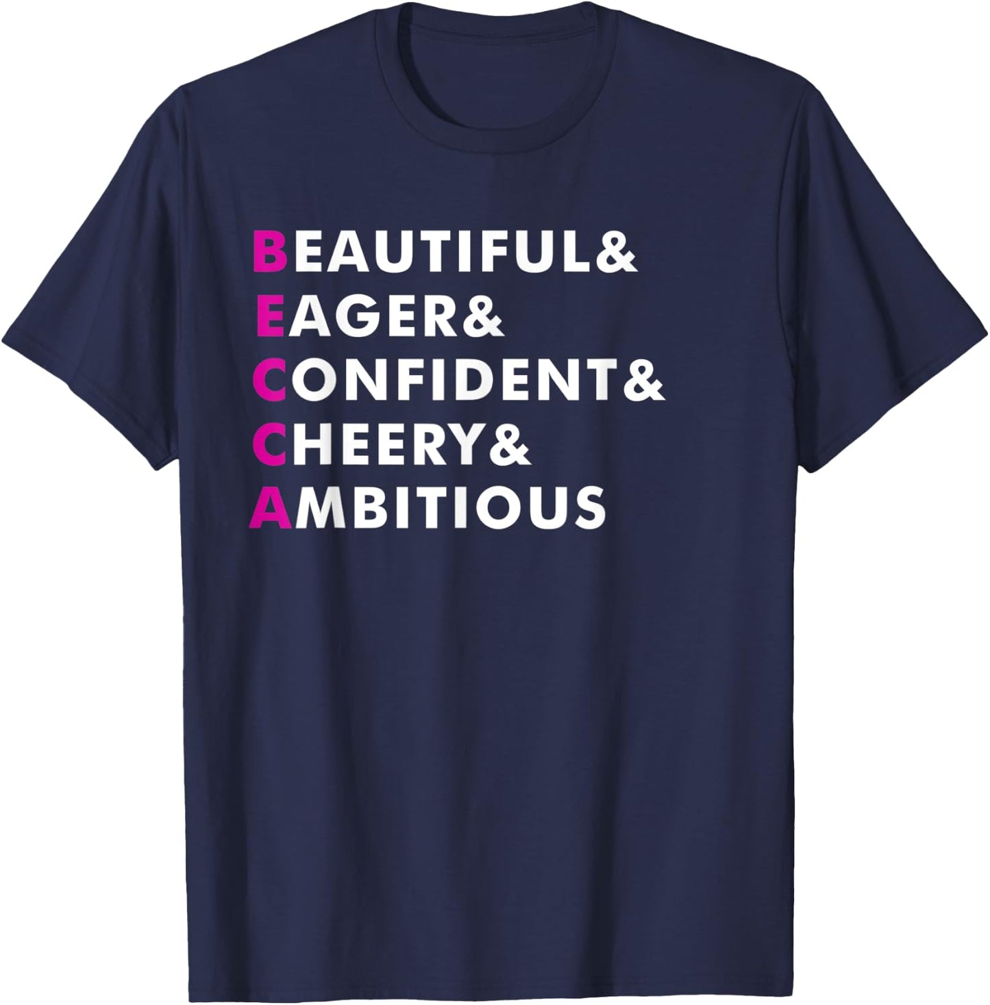 Becca Name Shirt Personalized Gift T-Shirt - T-Shirt | Navy