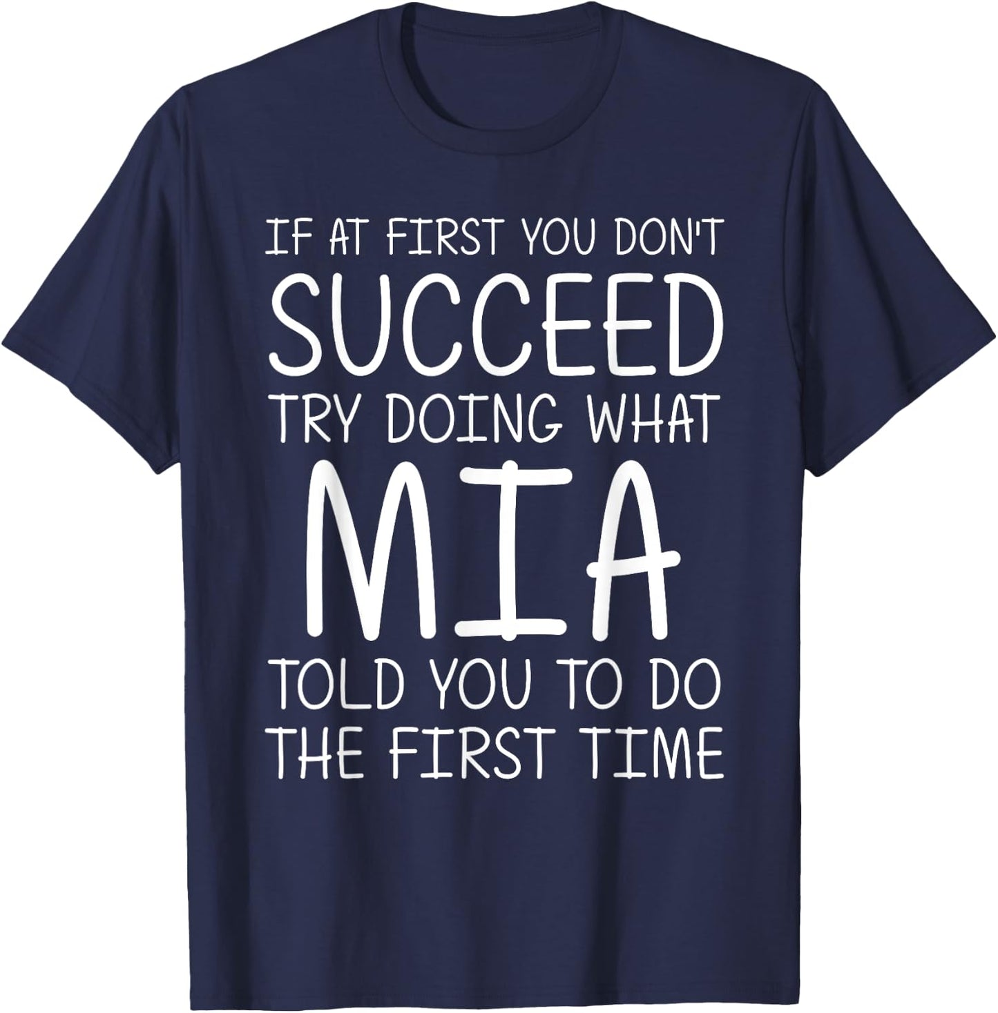 MIA Gift Name Personalized Birthday Funny Christmas Joke T-Shirt - T-Shirt | Navy