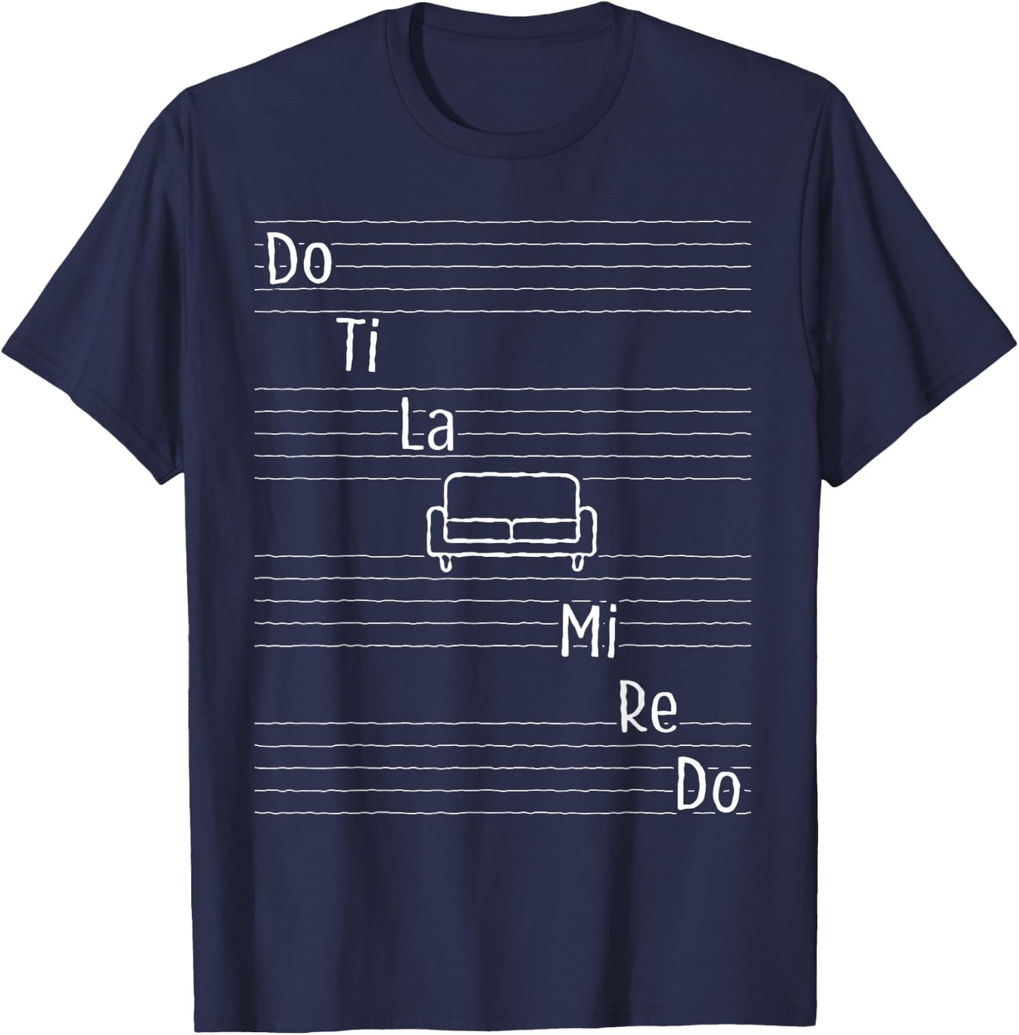 Do Ti La Sofa Funny Musical Notes Scale Design T-Shirt - T-Shirt | Navy