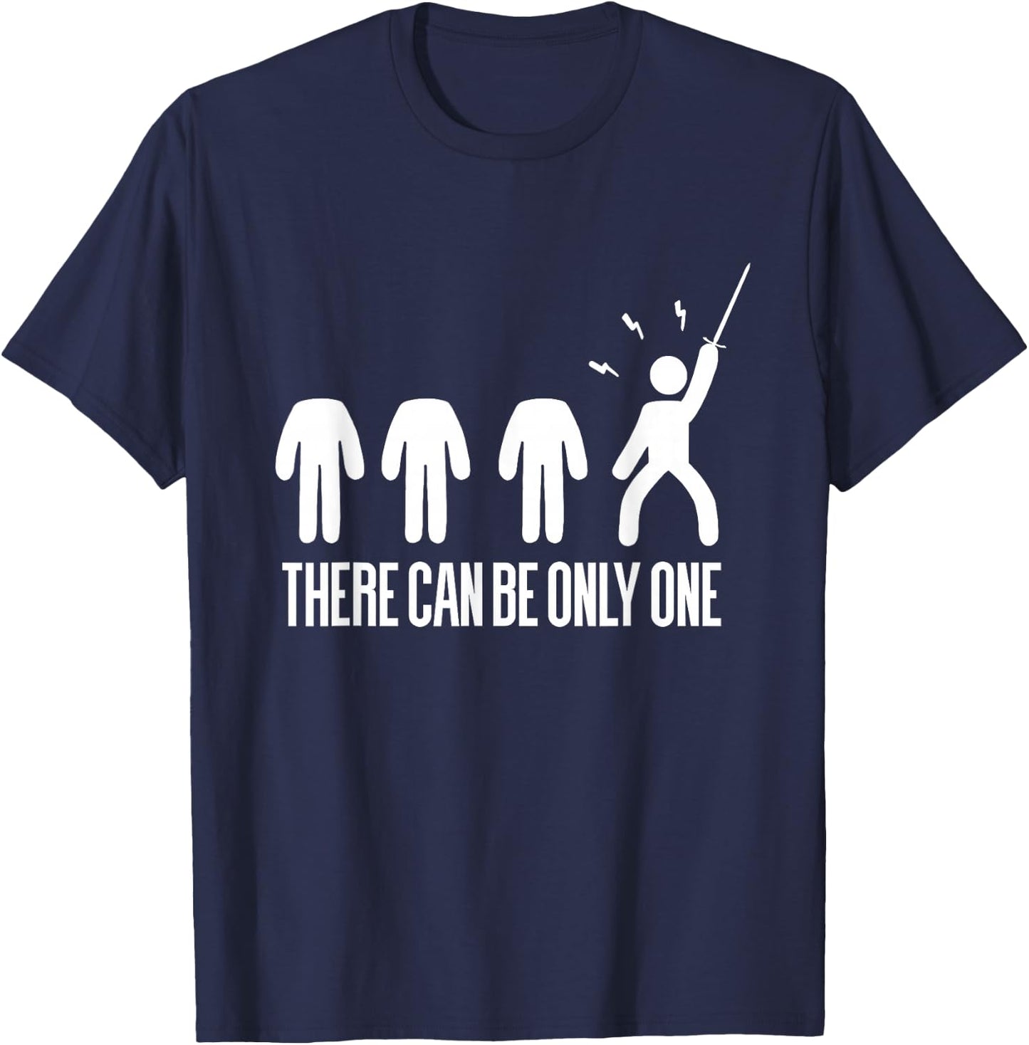 There Can Only Be One Highlander T-Shirt - T-Shirt | Navy