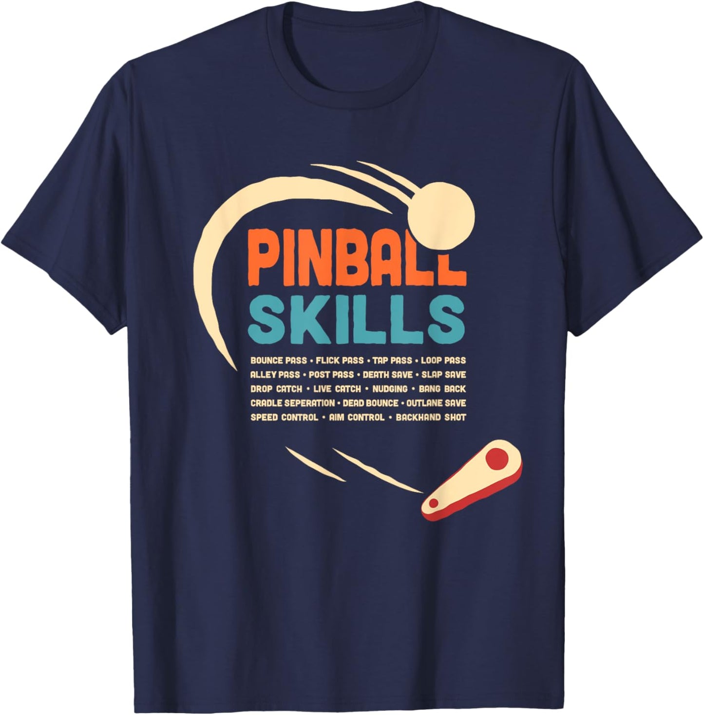 Pinball Skills - Retro Pinball T-Shirt - T-Shirt | Navy