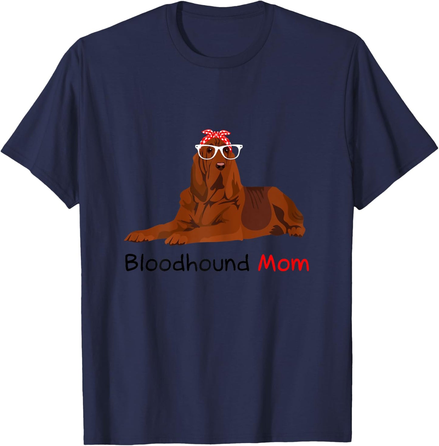Bloodhound Mom Bandana Bloodhound Dog T-Shirt - T-Shirt | Navy