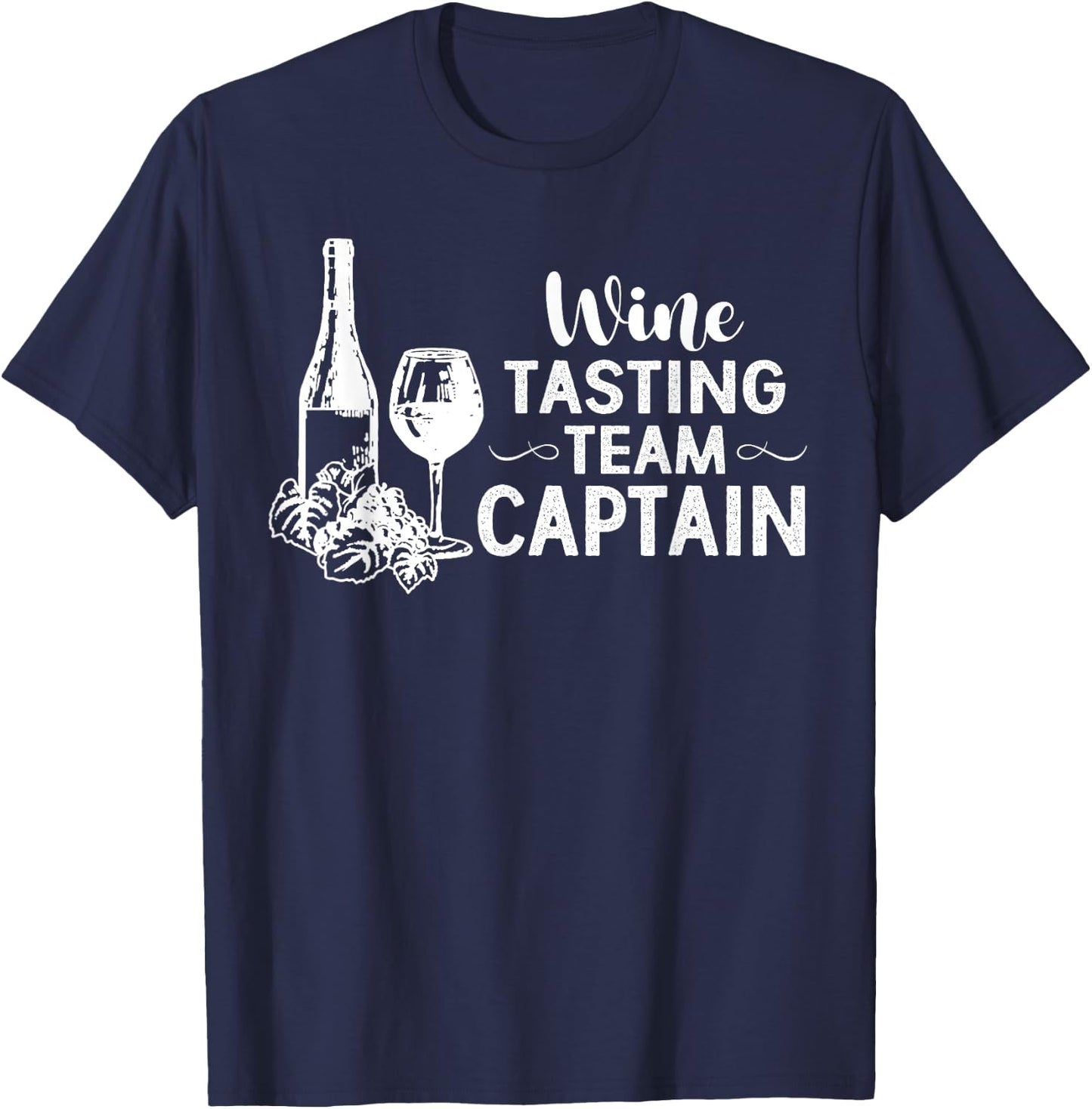 Wine Tasting Team Captain Drinking Drinker T-Shirt - T-Shirt | Navy