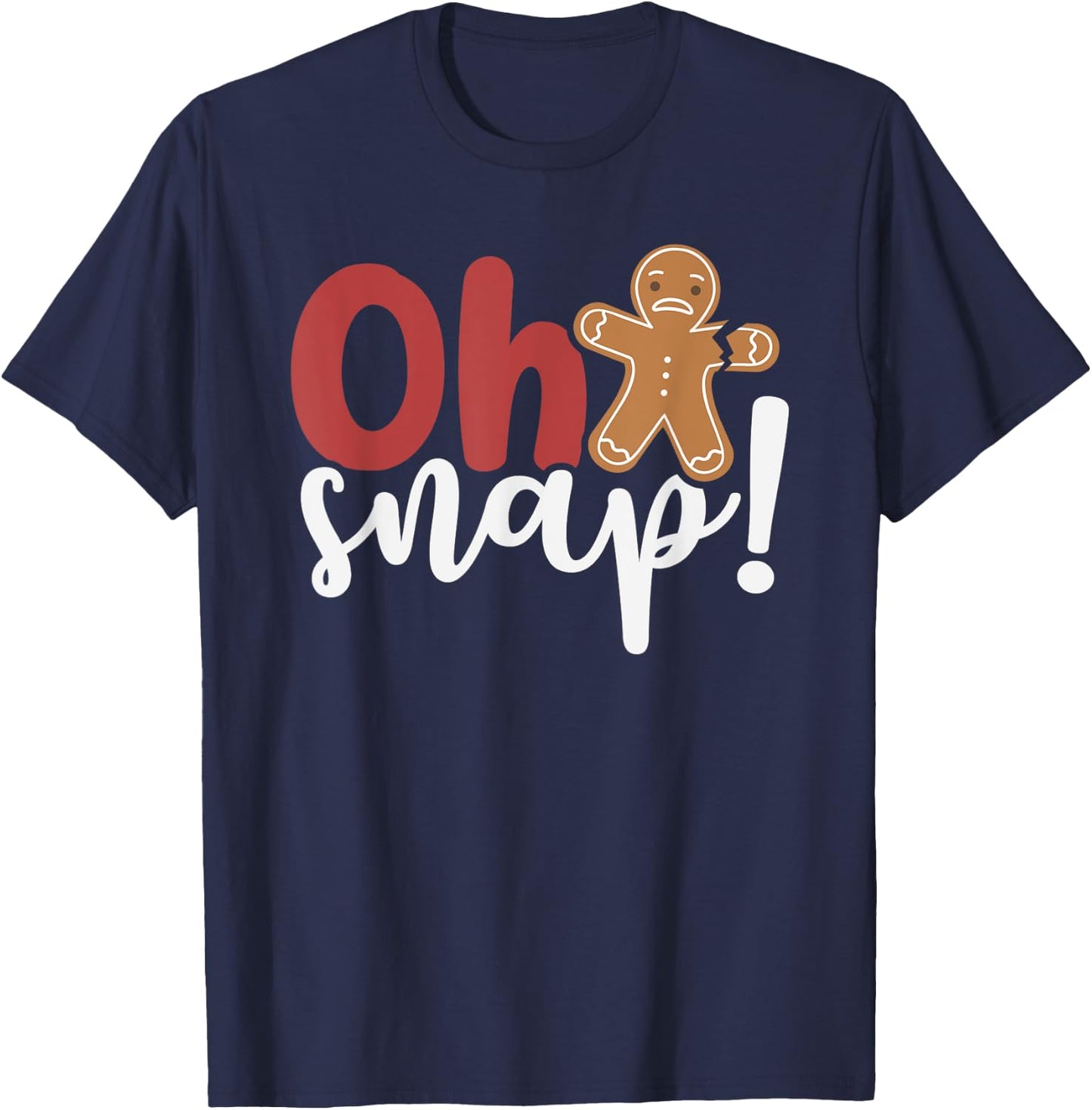 Oh Snap Christmas Ginger Bread Man Broken Arm T-Shirt - T-Shirt | Navy